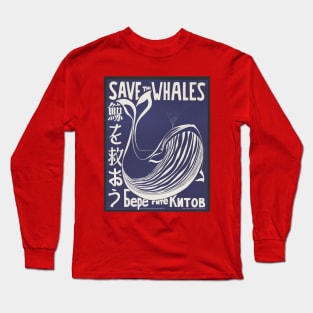 Save The Whales Vintage retro multi language poster art Long Sleeve T-Shirt